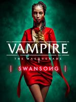 Vampire: The Masquerade – Swansong